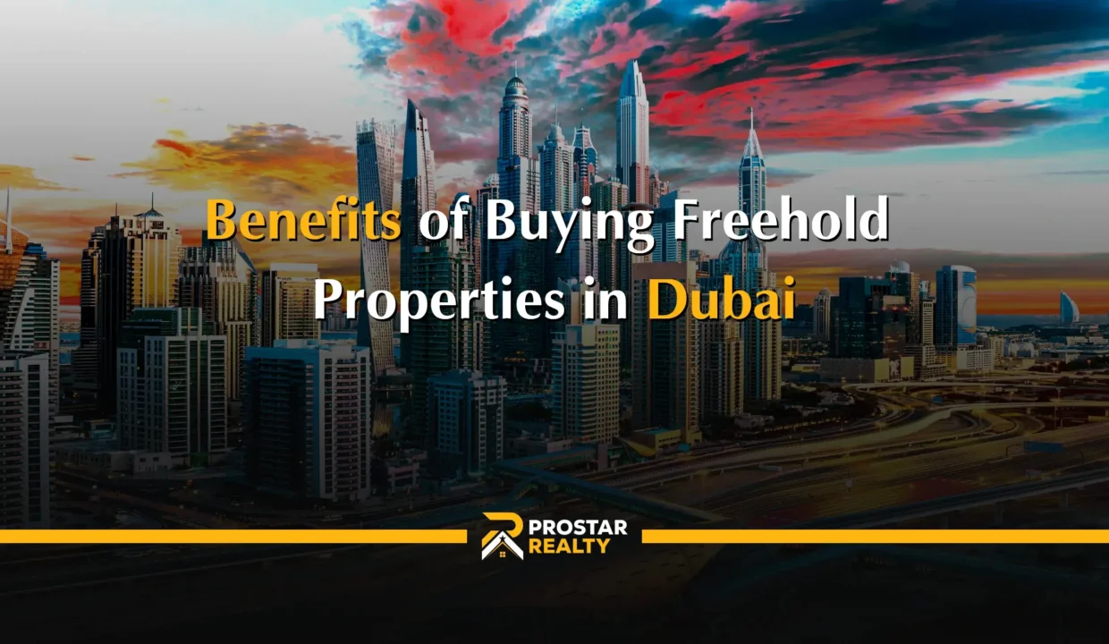 advantages of buying freehold properties in Dubai